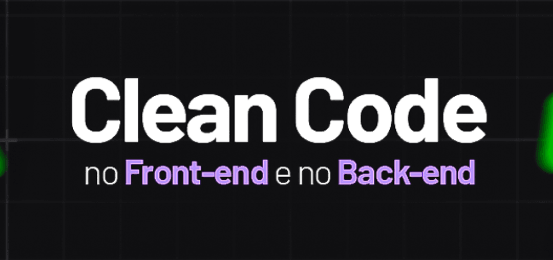 Imagem do material: Clean Code no Front-end e no Back-end