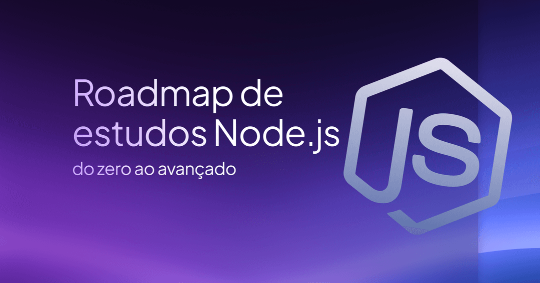 Imagem do material: Roadmap de estudos: dominando Node.js do zero ao nível avançado